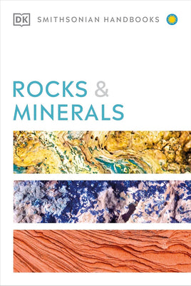 Smithsonian Handbook of Rocks and Minerals