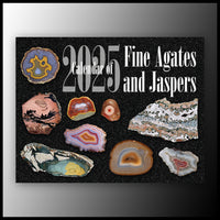 2025 Calendar of Fine Agates and Jaspers