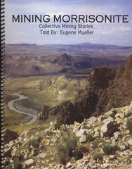 Mining Morrisonite: Collective Mining Stories