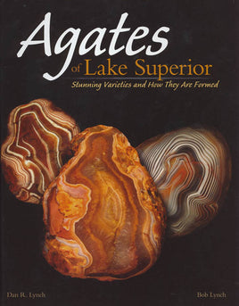 Agates of Lake Superior: Stunning Varieties and How They Are Formed
