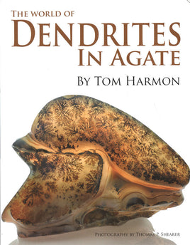 World of Dendrites in Agate, The