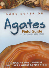 Lake Superior Agates Field Guide