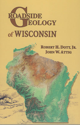 Roadside Geology of Wisconsin