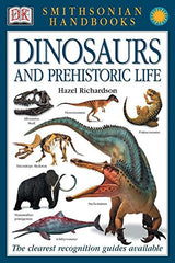 Smithsonian Handbook of Dinosaurs and Prehistoric Life